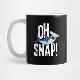 Oh Snap Funny Hammerhead Shark Lover Design Mug